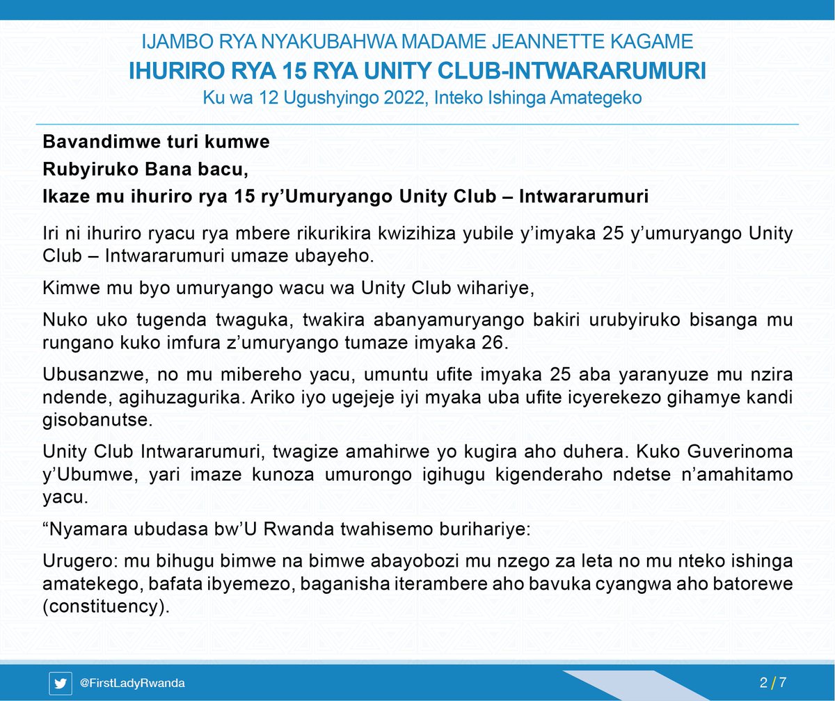 FirstLadyRwanda's tweet photo. "Ndi Umunyarwanda ikwiye kudufasha kubaka umuntu w’imbere: ufite imico n’ imikorere bimugaragaza nk’Umunyarwanda, nk’uko umuco dusangiye uturanga." - Nyakubahwa Madamu Jeannette Kagame.

Mushobora gusoma Ijambo ryose hano: https://t.co/rZqyEXJCB9

#UnityClub2022 https://t.co/HYFJS1frHU