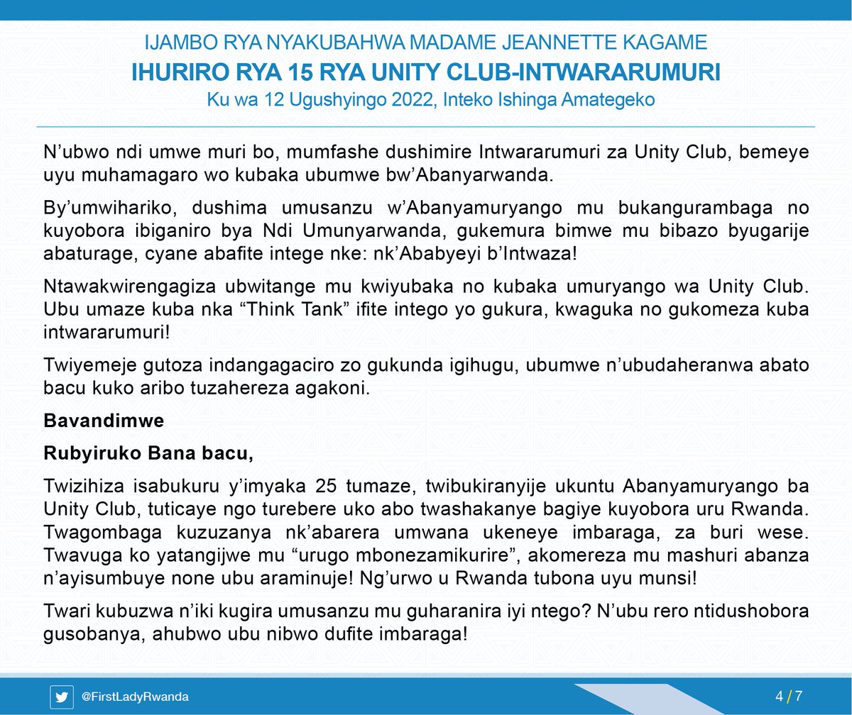 FirstLadyRwanda's tweet photo. "Ndi Umunyarwanda ikwiye kudufasha kubaka umuntu w’imbere: ufite imico n’ imikorere bimugaragaza nk’Umunyarwanda, nk’uko umuco dusangiye uturanga." - Nyakubahwa Madamu Jeannette Kagame.

Mushobora gusoma Ijambo ryose hano: https://t.co/rZqyEXJCB9

#UnityClub2022 https://t.co/HYFJS1frHU