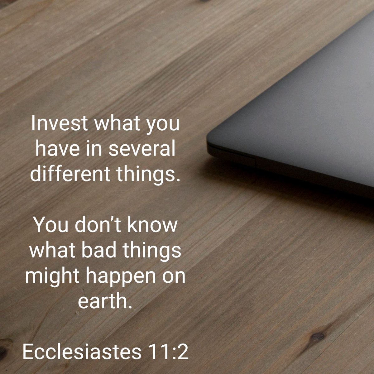 Santosgiron's tweet image. #Invest #several #differentthings. #Youdontknow #badthings
#Ecclesiastes #ERV