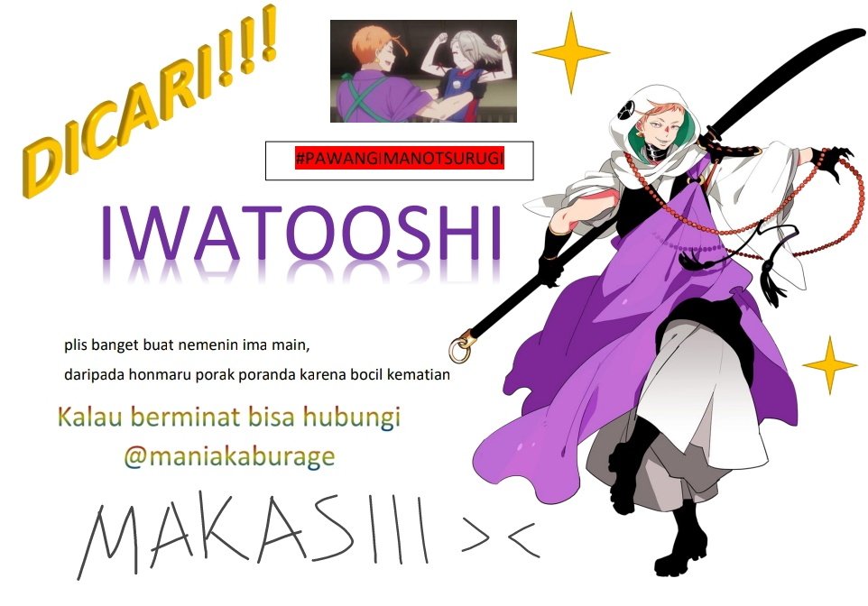 🐦. sekalian mau promosi hehe

❗DICARI : IWATOOSHI❗

plus : ada imanotsurugi
minus : ada imanotsurugi