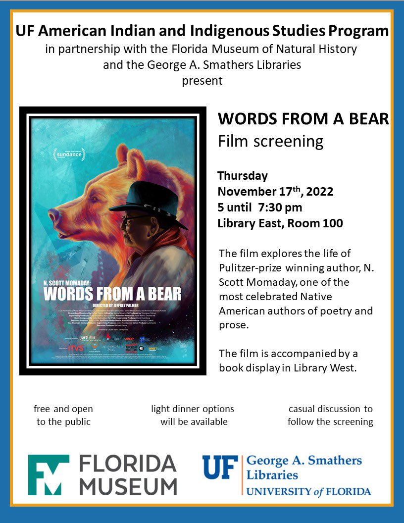 Join us in celebrating Native authors with a free public viewing of Words from a Bear, exploring the life and inspiration of N. Scott Momaday, on November 17th from 5:00-7:30 PM in Library East’s Room 100!

#NativeAmericanHeritageMonth
