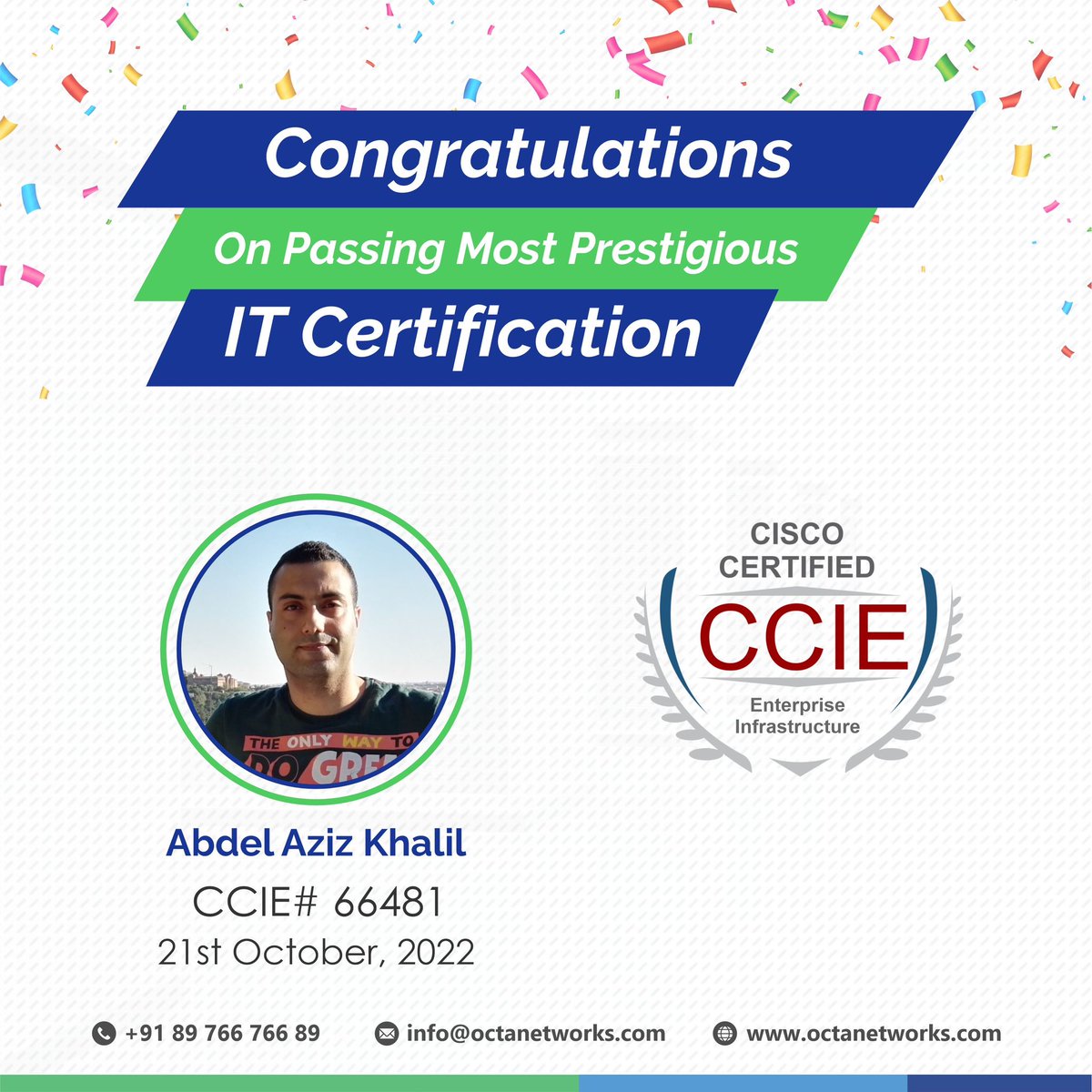 OctaNetworks's tweet photo. Adding to the golden stars of successOcta Networks congratulates Mr. Abdel Aziz Khalil on his achievements!
#octanetworks #ccie #ccieenterprise #cisco #networking #technology #computernetworks #enterpriseinfrastructure https://t.co/frhWk2avMu