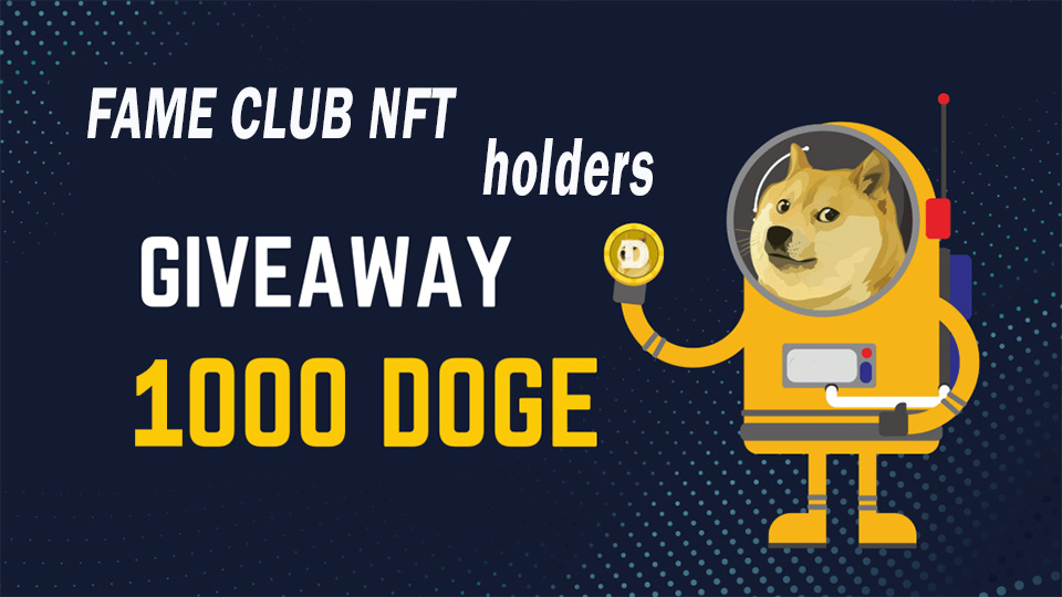 🎉1000 DOGE COIN GIVEAWAY 🎉
for FAME NFT holders!

↗️ Must HOLD at least 1 Fame NFT
↗️ More NFTs the more chances you have
↗️Repost, Share, Tag friends for extra entries
↗️Winner on 11/20

Limited Mint Price: 0.01 Eth
famenft.co

#NFTs #NFT #NFTGiveaways #NFTMinting