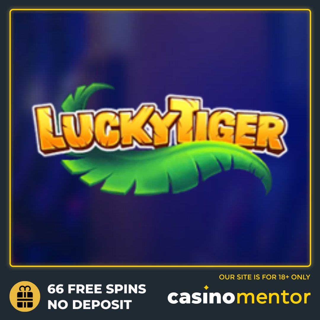 Today we bring you again exciting offers from the top casino - Lucky Tiger Casino.
It&#39;s a no-deposit bonus of 66 free spins with our exclusive MENTORVIP promo code.
&#128073; 

