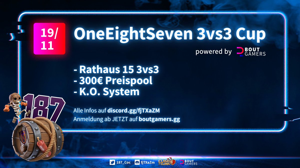 OneEightSeven (@187_coc) on Twitter photo Schon gehört? In genau einer Woche startet unser:
🏆OES 3vs3 Cup x <a href="/boutgamers_gg/">boutgamers.gg</a>🏆
Melde dich und zwei weitere noch heute auf boutgamers.gg/tournaments/oe… an, registriere dein Team und spiele mit um 300€ 💰
Alle Infos gibts hier discord.gg/fjTXaZm
#oneeightseven Schon gehört? In genau einer Woche startet unser:
🏆OES 3vs3 Cup x <a href="/boutgamers_gg/">boutgamers.gg</a>🏆
Melde dich und zwei weitere noch heute auf boutgamers.gg/tournaments/oe… an, registriere dein Team und spiele mit um 300€ 💰
Alle Infos gibts hier discord.gg/fjTXaZm
#oneeightseven