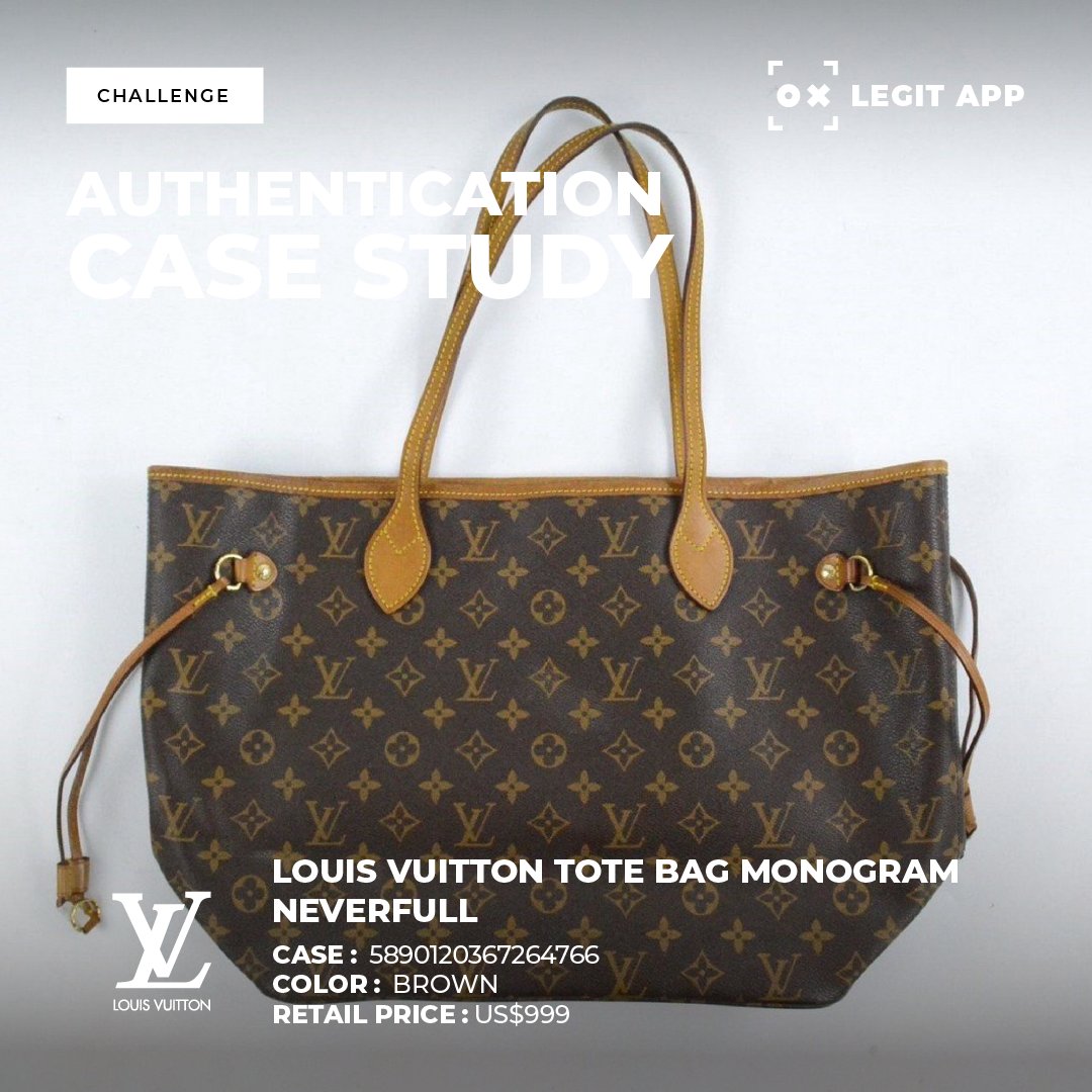 LEGIT APP on X: AUTHENTICATION CASE Louis Vuitton Tote Bag Monogram  Neverfull Result: ❌ - What should we check next? Leave us your comments  💯🔥 - #legitapp #legitcheck #authentication #legitcheckapp #hypebeast  #highsnobiety #