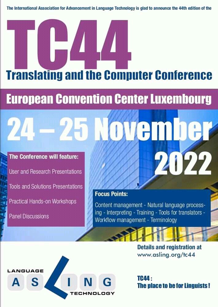 Less than two weeks left for #asling's #TC44 in #luxembourg!

There is still time to register and join me, my fellow organisers and a host of amazing speakers, not to mention our inspiring keynote speakers Valter Mavrič and <a href="/luisabentivogli/">Luisa Bentivogli</a>!

#translation #technology