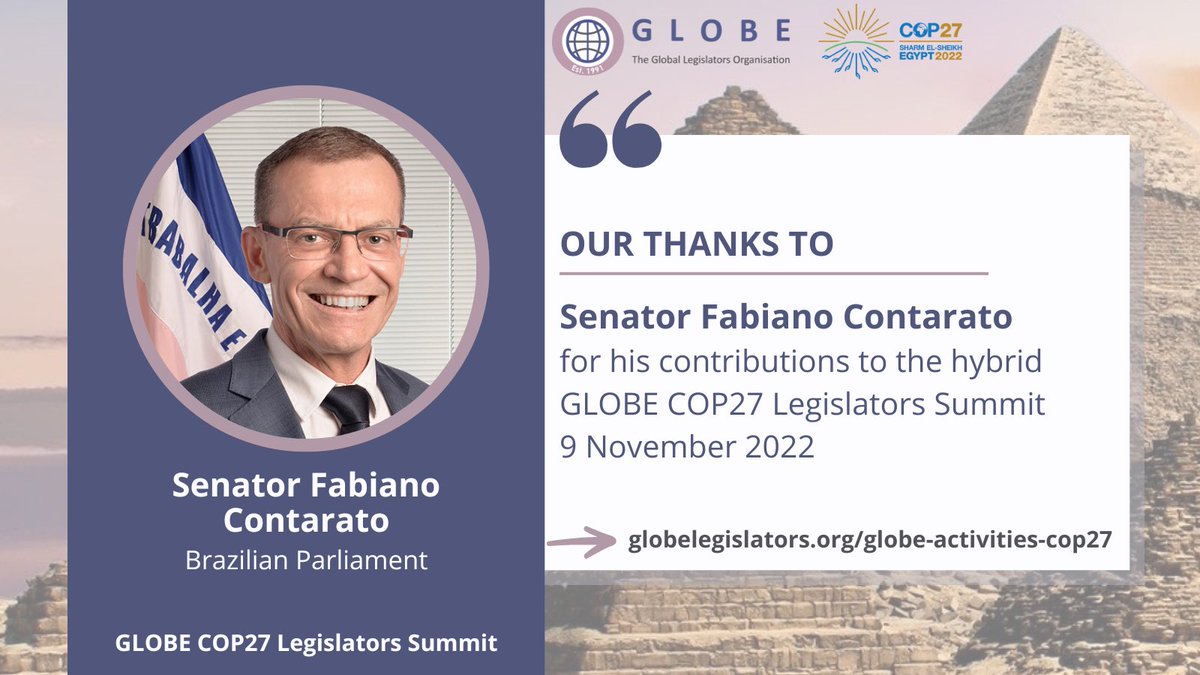 A big thank you to Senator @ContaratoSenado for your contributions to the success of the #GLOBECOP27Summit. 

#COP27 #TogetherForImplementation #RioConventions