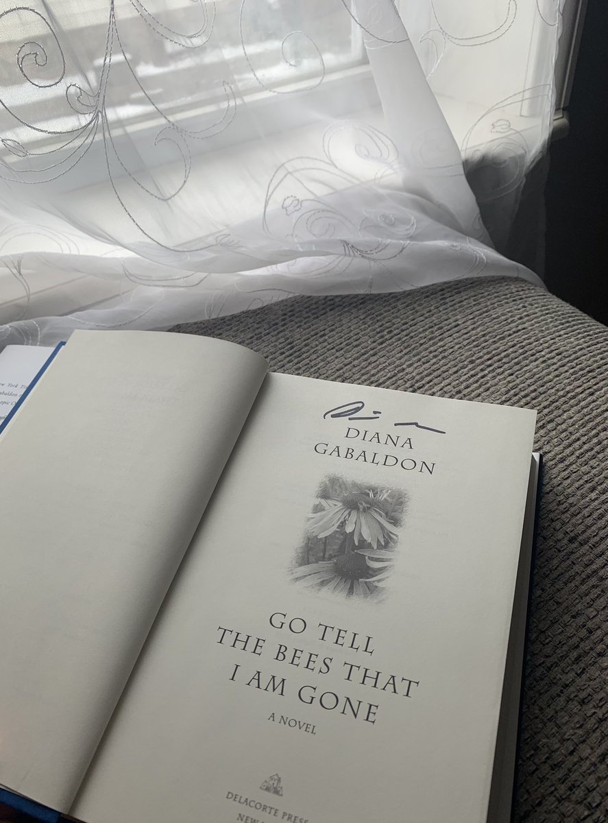 I’ve had this book not quite a year, but today is the day I get to start reading it. I finished the final pages of book 8 last night before bed. Now onto this one! Thank you for the signature, <a href="/Writer_DG/">Diana Gabaldon</a>! I am thoroughly enjoying this series.😊#GoTellTheBeesIAmGone