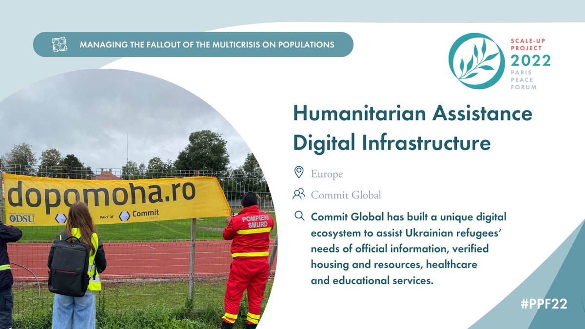 ParisPeaceForum's tweet image. 🎉 Congratulations to the initiative “Humanitarian Assistance Digital Infrastructure” for being selected by #PPF22  as one of our ten Scale-up projects @commitglobalorg !