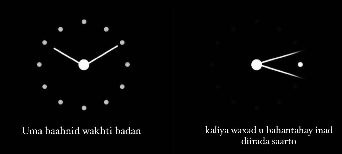 dalamiye's tweet photo. Uma baahnid wakhti badan, kaliya waxad u baahan tahay inaad diirada saarto shaygaad galin lahayd wakhtiga..! https://t.co/zEjruOLmrm