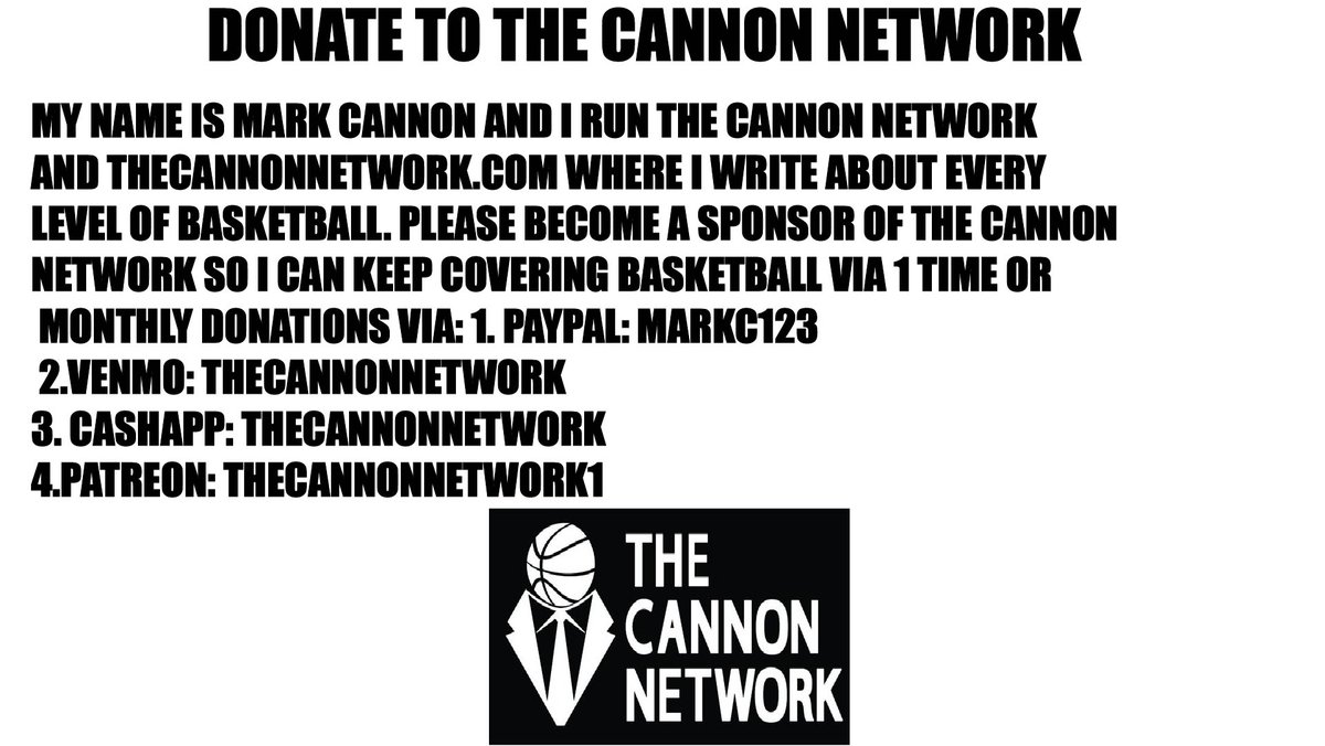 In order for <a href="/Cannon_Network/">The Cannon Network🏀</a>
 to exist and cover every level of #basketball, I need #donations and #sponsors. Please #support my work via  #PayPal  paypal.com/paypalme/MarkC…  #CashApp cash.app/$TheCannonNetw… or #Venmo venmo.com/u/TheCannonNet… #TheCannonNetwork