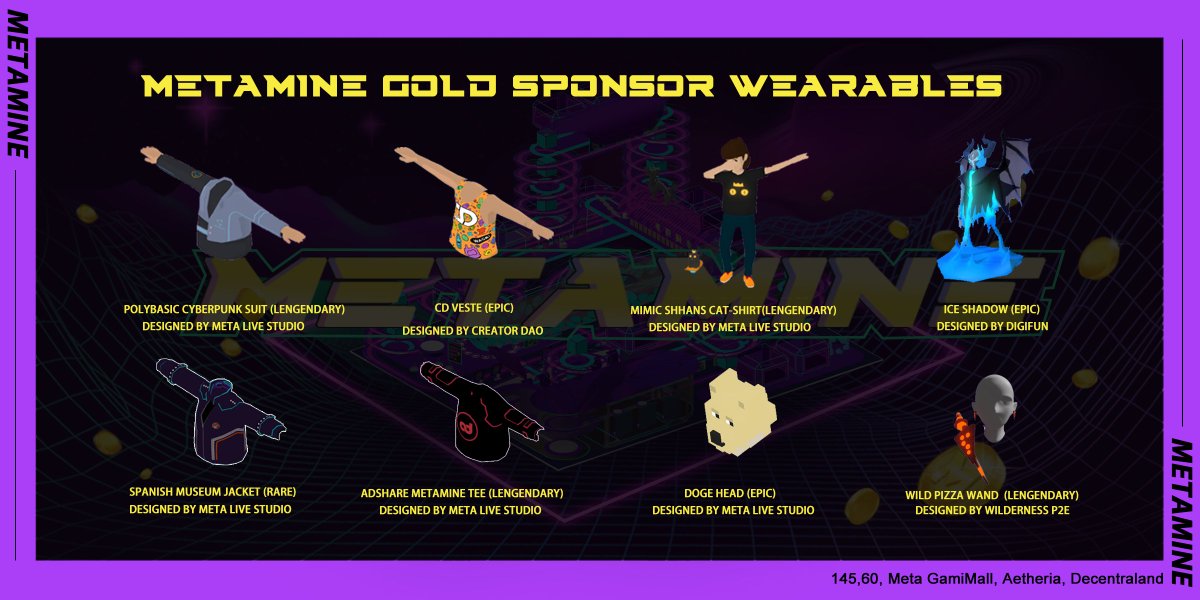 🔥MetaMine Event Story#003
🎁8 Gold sponsors <a href="/Polybasic_Team/">Polybasic</a> <a href="/MimicShhans/">MIMIC SHHANS Official 🐈‍⬛</a> <a href="/creatordaocc/">CreatorDAO 🌈 Co-Create the Future</a> <a href="/DigiFun_/">DigiFun</a> <a href="/SpanishMuseum/">Spanish Museum</a> <a href="/adsharesNet/">Adshares</a> <a href="/Metalivestudio/">Meta Live Studio</a> <a href="/wildernessp2e/">Wilderness : Play 2 Earn, Decentraland</a> will offer 8 cyberpunk style wearables
🎮Attend the MetaMine event to get it!
👇 Register &amp; intro: events.decentraland.org/event/?id=c812…