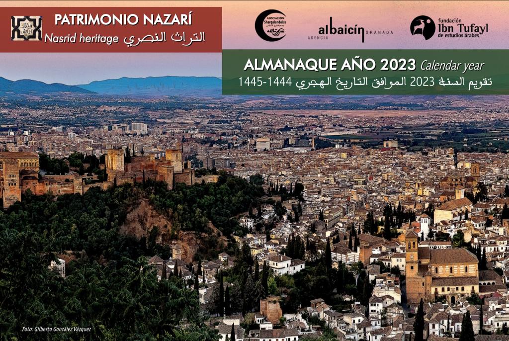 AgenciaAlbaicin's tweet image. «Patrimonio Nazarí. Almanaque 2023» es una revista divulgativa en formato de calendario que hemos editado con la Asociación Sharq-alandalus y la Fundación Ibn Tufayl de Estudios Árabes. Puedes descargártela desde nuestra web➡️bit.ly/3UASHio