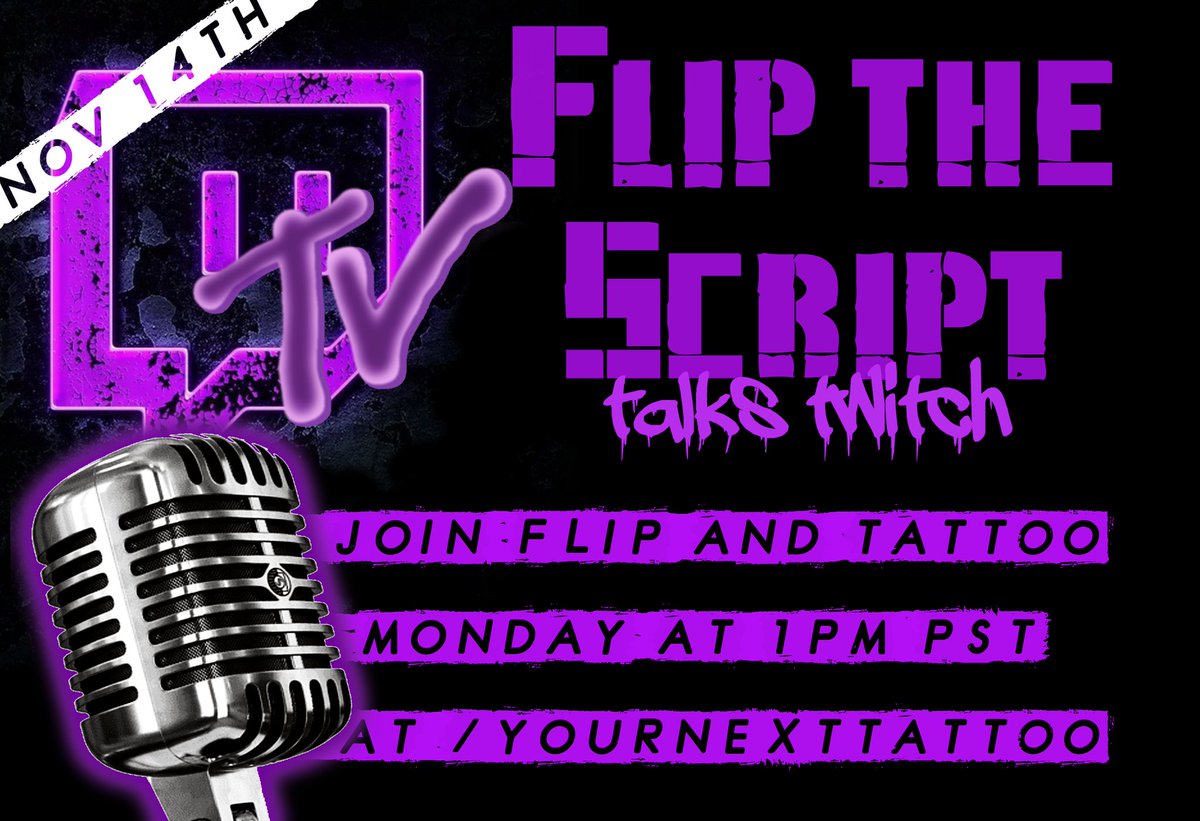 It's coming up real quick! Be sure to join <a href="/IMmatureTweet/">IMmatureRatedGaming</a> and I for Flip the script! We are going to be talking twitch!!