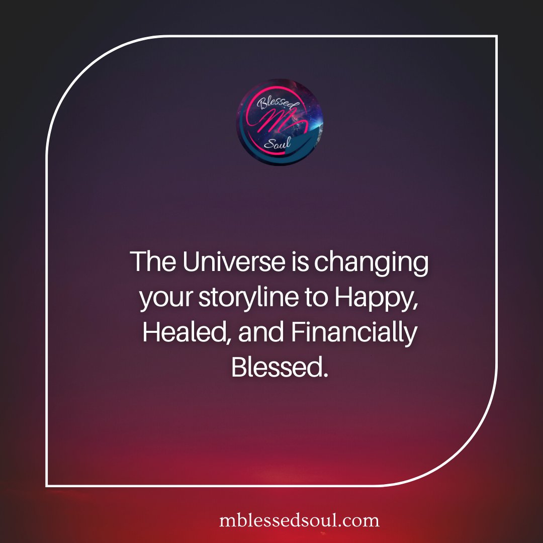 The Universe is changing your storyline to Happy, Healed, and Financially Blessed.
.
.
#yourstoryline #happy #healed #blessedandgrateful #financiallyblessed #universeenergy #mblessedsoul #giftofuniverse #godsgrace #blessingsuponblessings