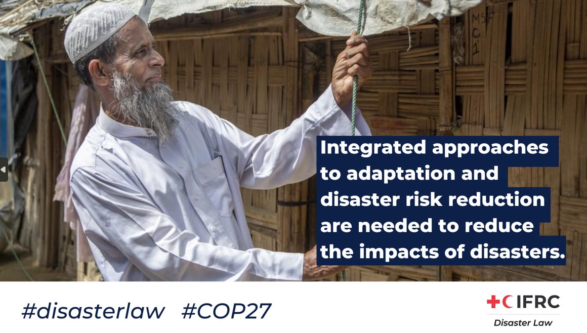 Strong and coherent climate and disaster-related laws, procedures and plans are needed to prepare communities face the consequences of the climate crisis in the short-term and support them in becoming resilient in the long-term.
#COP27