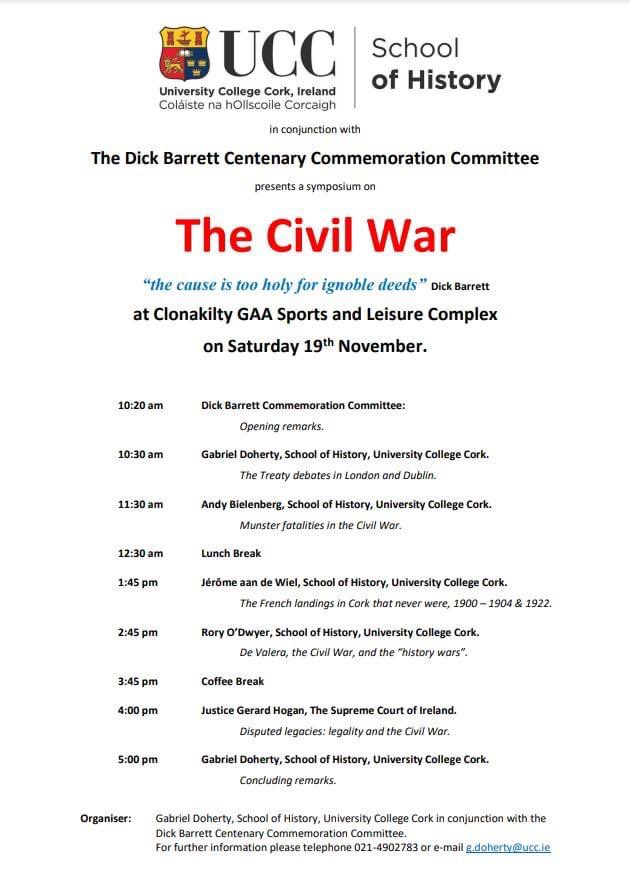 centenary2022's tweet photo. Delighted to partner with @UCC @UCCHistory for a Symposium on the #CivilWar titled ‘the cause is too holy for ignoble deeds’. A quote from Dick Barrett hours before his execution. Keynote speaker Supreme Court judge Gerard Hogan @Theoffical_DoJ .  Join us in @clonakilty #WhatsOn https://t.co/teHqG7kOCP