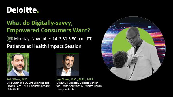DeloitteHealth's tweet photo. What do digitally-savvy, empowered health care consumers want? Learn how health organizations can advance #DigitalHealthcare as our own Dr. Asif Dhar and Dr. Jay Bhatt present at 3:30 p.m. PT on 11/14 at #HLTH2022 https://t.co/9v8soy9eai https://t.co/mNnsDLx5rW
