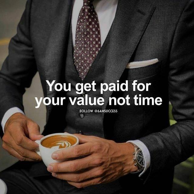 blue2prince's tweet photo. You get paid for your value not time https://t.co/ADd0uc39Su