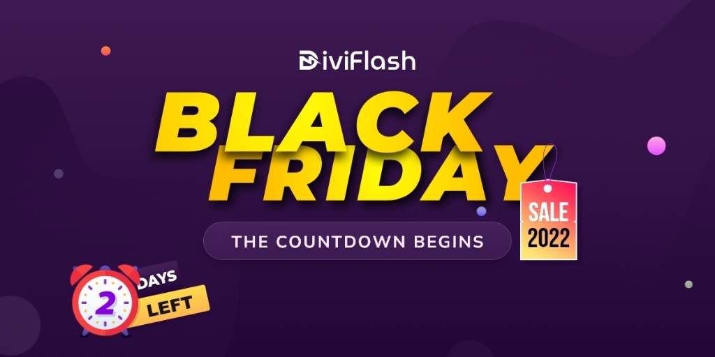 DiviFlash's tweet image. DiviFlash Black Friday Sale 2022 will starts on NOV 22ND!
Get ready for the biggest discount of the year.
For More: diviflash.com/offer/
#blackfriday2022 #diviplugin #diviflash