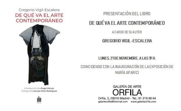 OlanEditions's tweet photo. Presentación del libro ‘De qué va el arte contemporáneo’ De Gregorio Vigil-Escalera. Galería de arte Orfila, Madrid. El 21 de Noviembre a las 19h https://t.co/jzXjf27kqq