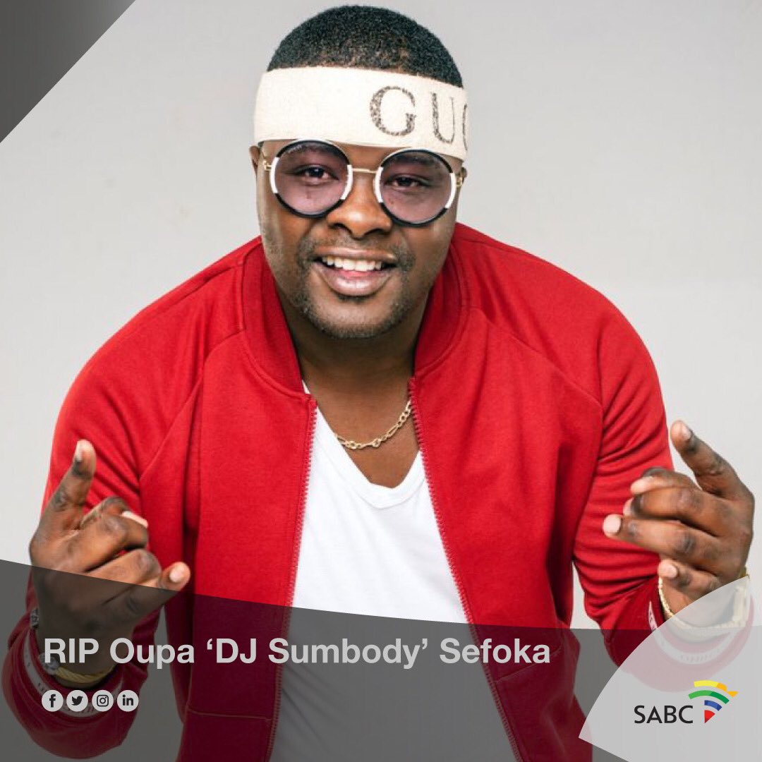 SABC has learnt with sadness the untimely passing of Oupa ‘Dj Sumbody