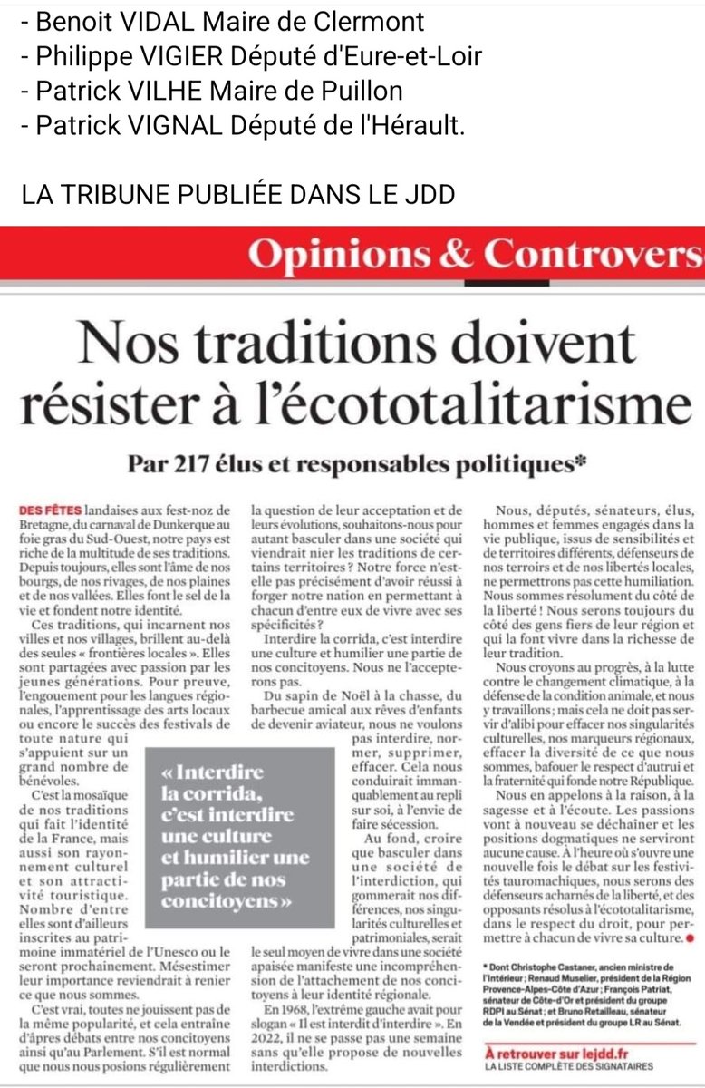 #Ouiàlacorrida !
La liste des 217 signataires d'une tribune de soutien à la #corrida publiée ce dimanche dans le <a href="/leJDD/">Le JDD</a>. 2/2
<a href="/MidiLibreToros/">MidiLibreToros</a> @FredPradesML <a href="/MLMontpellier/">Midi Libre Montpellier</a> @GazetteLive34 <a href="/PatrickVignal/">Patrick Vignal</a> <a href="/JeanPierreGrand/">Jean-Pierre GRAND</a> <a href="/LaurenceCristol/">Laurence Cristol</a> <a href="/j_aficionados/">Jeunes Aficionados</a> @espritdusud1 <a href="/ManadeCuille/">Manade CUILLE</a>
