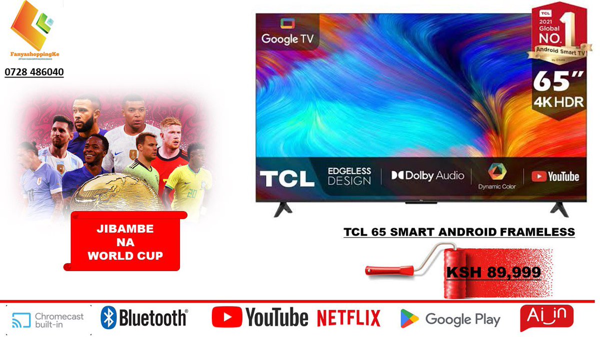 Fanyashoppingke's tweet photo. All TV brands at considerable prices.
Call/WhatsApp 0728486040 

#JibambenaWorldcup
 #MasculinitySaturday
#FIFAWorldCup 
#guinnessmatchdayke 
Kobe
Ecuador 
Netherlands 
Qatar https://t.co/MnfJ4bNDvu