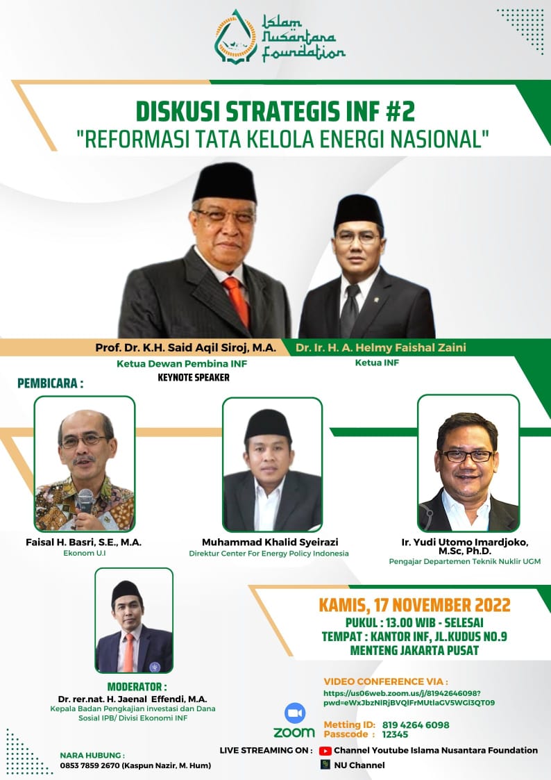 halim_pohan's tweet photo. *Islam Nusantara Foundation* (INF) mengdg Bapak/Ibu dpt hadir pd diskusi *Reformasi Tata Kelola Energi Nasional*

Hari dan Tanggal: Kamis, 17 November 2022.
Waktu:13.00 WIB sd selesai.
Tempat:Join Zoom Meeting
https://t.co/afS8ipVnYa

Meeting ID: 819 4264 6098
Passcode: 12345 https://t.co/tNuORfPya4