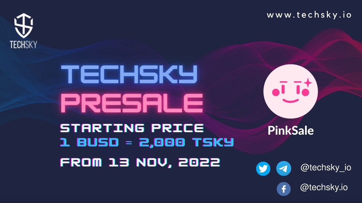 TechSky_io's tweet image. Tech Sky Public Sale is LIVE 🟢

✅ AUDIT
✅ Minimum Buy: $10 BUSD
✅ Maximum Buy: $1k BUSD

🟢 IDO (PinkSale): pinksale.finance/launchpad/0x62…

💎 Starting Price 1 BUSD = 2,000 TSKY 

⏰ Time: 0h UTC 13/11/2022 - 0h UTC 13/12/2022

#techsky #techskyPresale #cryptomarket #crypto