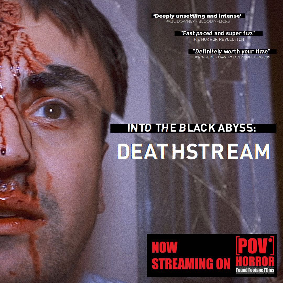 Into the Black Abyss: Deathstream is now on POV Horror, hope you check it out and enjoy our little movie
