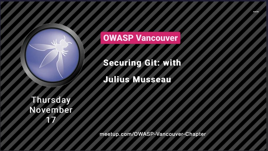 #OWASPVancouver is ready with another In-person event this November 17, 6PM to 8PM PST. "Securing Git" with Julius Musseau. Don't miss booking your slot for this amazing opportunity.

Link to register: meetup.com/owasp-vancouve…

#OWASP #AppSec #infosec #GitHubUniverse #git