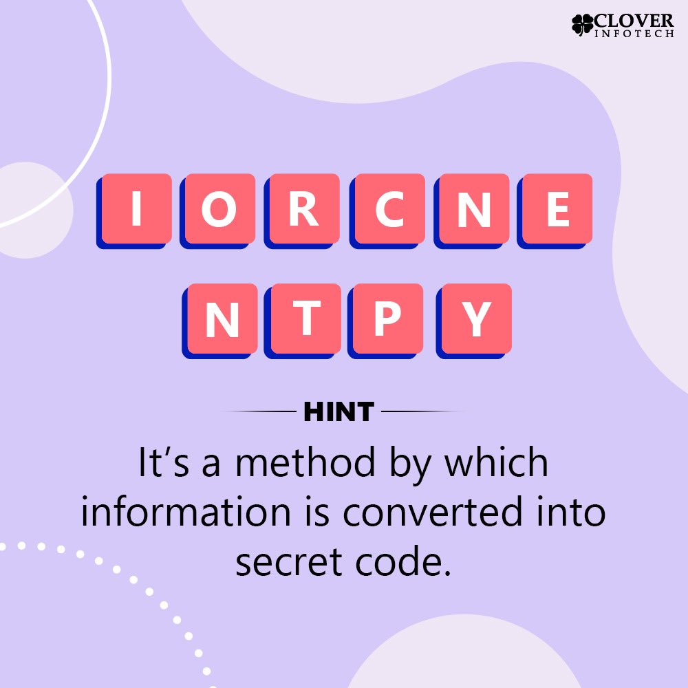 _CloverInfotech's tweet photo. #ScrabbleTime - 💡 Its a method by which information is converted into secret code
#scrabble #rearrange #letters #jumbled #scramble #quiz #quizzes #quiztime #quizzing #dailyquiz #quizoftheday #quizcontest #brainteasers #trivia #sundaypost @Quiz @quiztime @onlyquizanswers https://t.co/lcC8oTGjjf