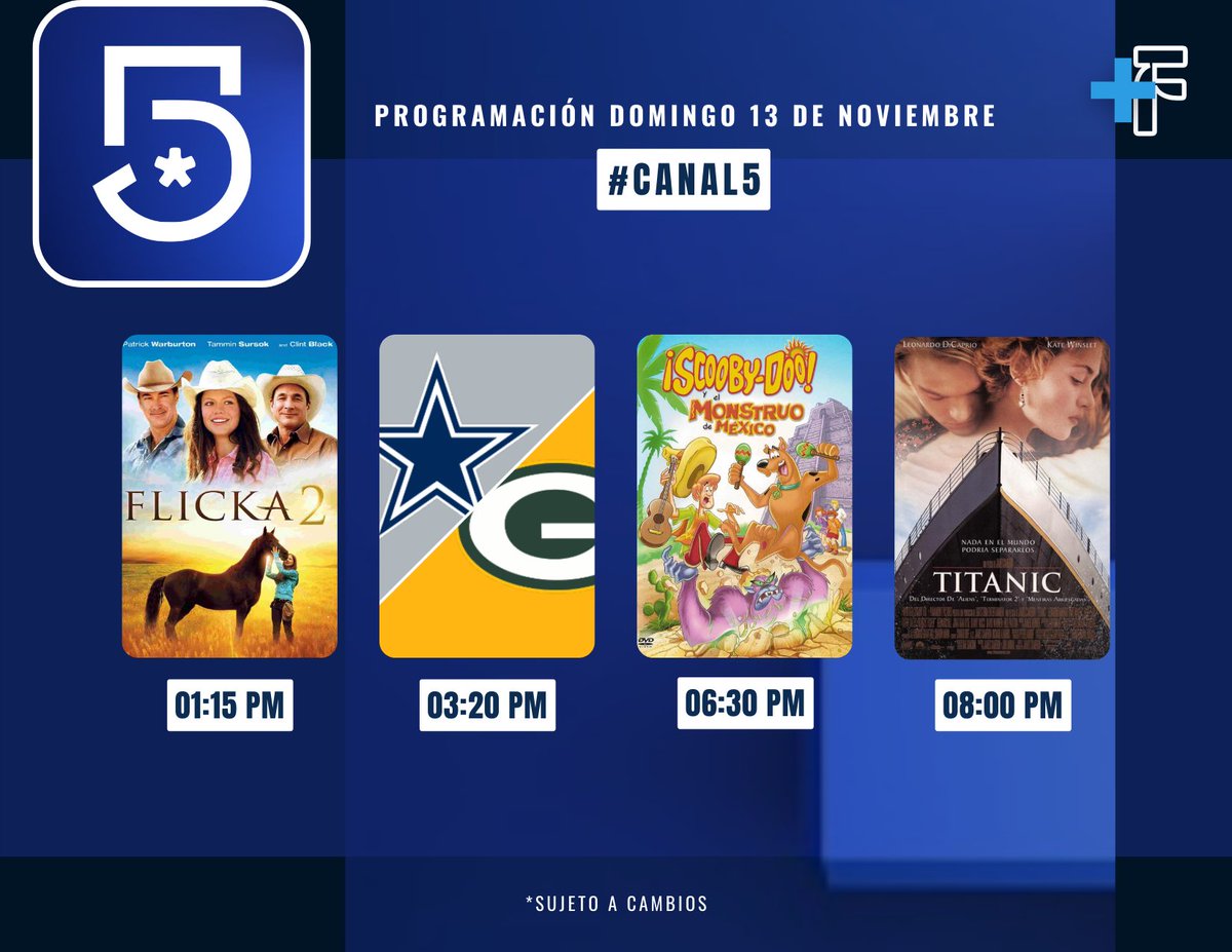 MasFarandulaOf's tweet photo. Vive un domingo sumergido en los misterios con la programación de @MiCanal5:
01:15 pm #Flicka2: amigos para siempre
03:20 pm #NFL #Cowboys VS #Packers
06:30 pm #ScoobyDooYElMonstruo
08:00 pm #Titanic
#Canal5 https://t.co/WeB8zaFccj