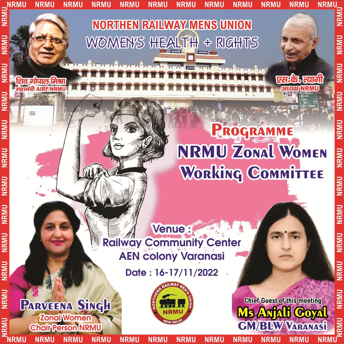 NRMU_NR's tweet photo. To all railway men and women NRMU invites you all to be the part of upcoming zonal Women working committee meeting at Varanasi. Kindly strengthen this movement for the safety, security and for betterment of women employees with your presence.
@ShivaGopalMish1 https://t.co/AEU7uVTlQp