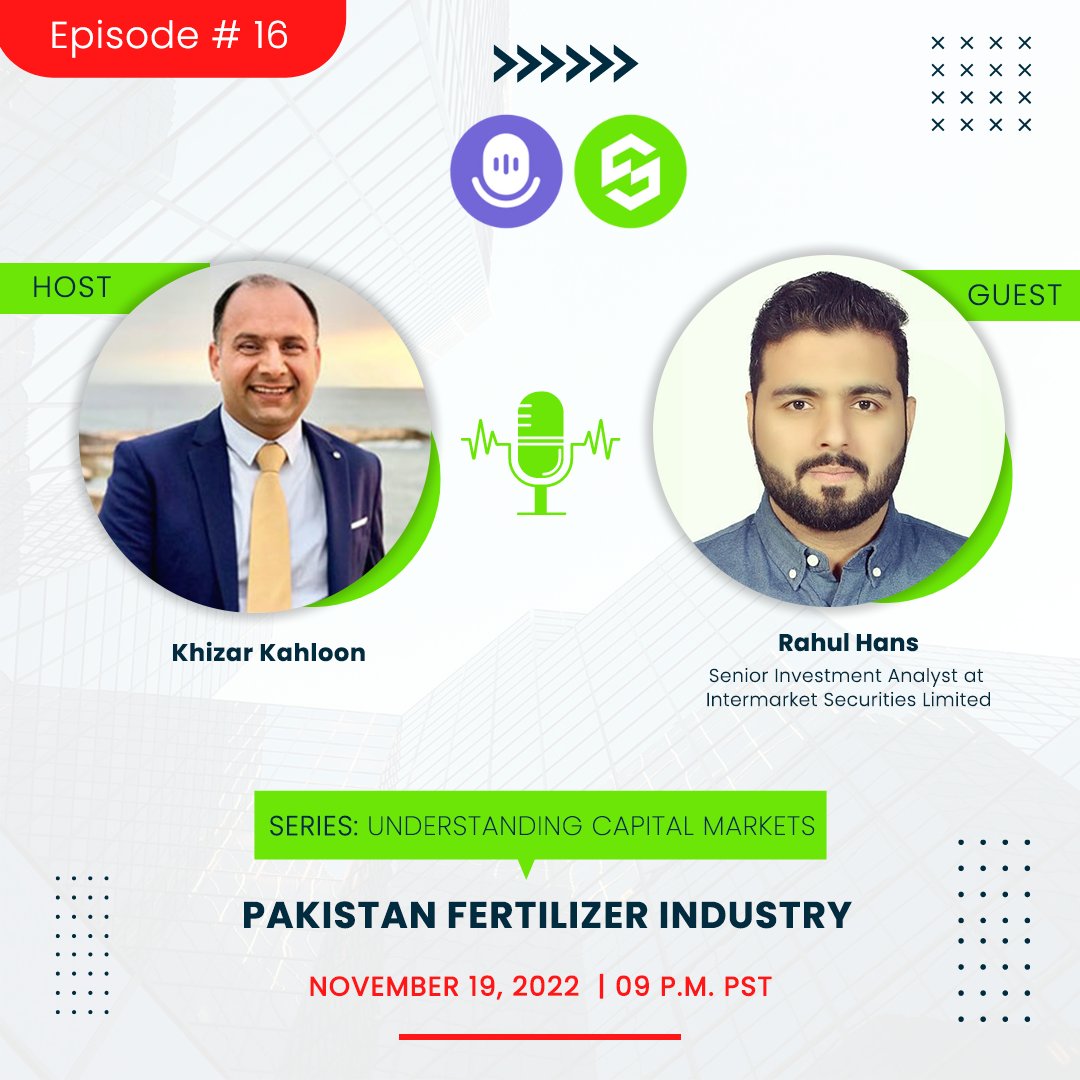 sarmaayapk's tweet photo. The 16 episodes of our Twitter space coming Saturday i.e. 19 November 2022 at 9 pm (Pakistan standard time) 

https://t.co/Ke1Pr5V1KX

#Pakistan #Fertilizer_sectors #sarmaayaspaces https://t.co/fuxLRq9Elg