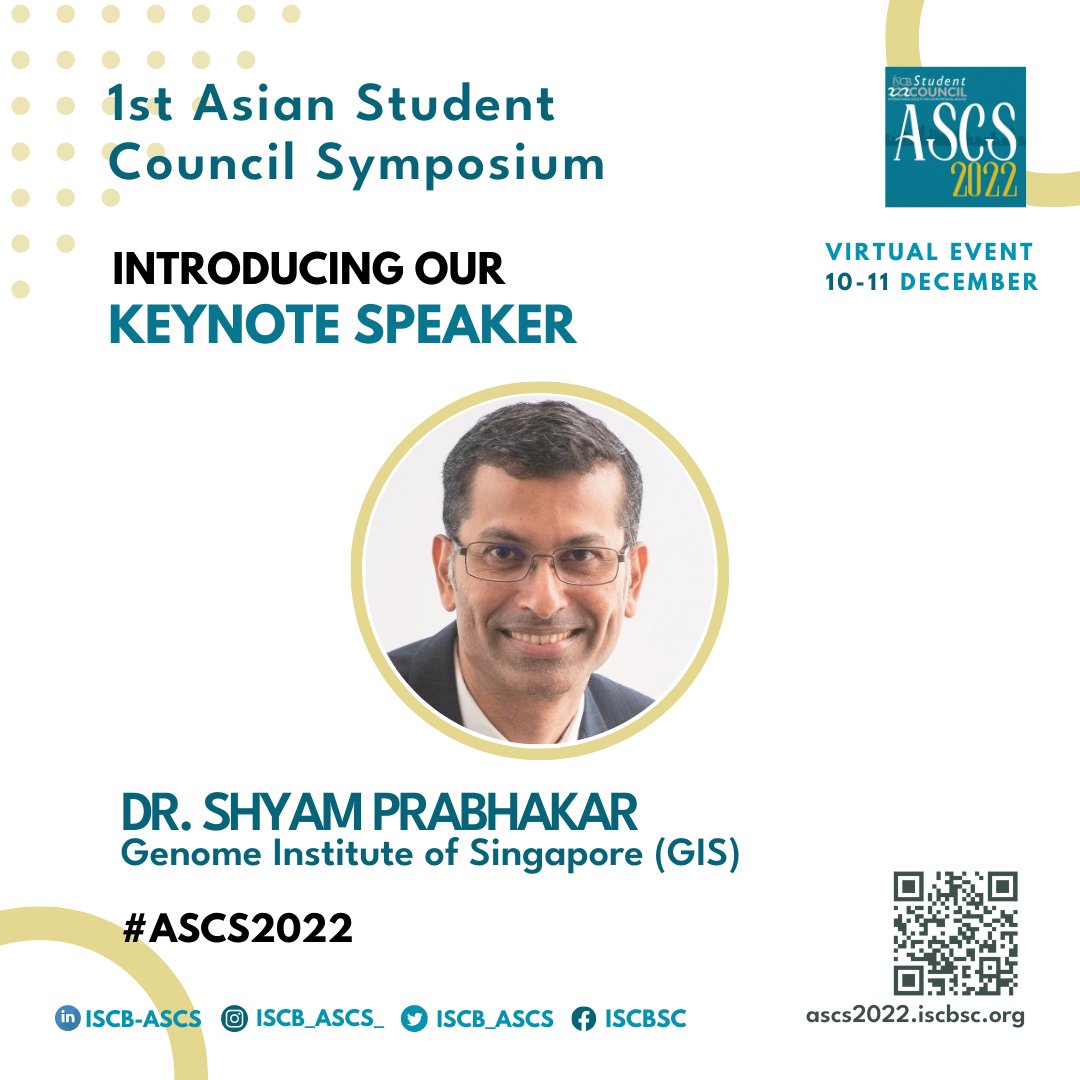 We are excited to announce Dr. Shyam Prabhakar
<a href="/shyam_lab/">Shyam Prabhakar Lab</a> from Genome Institute of Singapore
(<a href="/astar_gis/">A*STAR Genome Institute of Singapore (A*STAR GIS)</a>) as our first keynote speaker at <a href="/iscbsc/">ISCB Student Council</a>'s #ASCS2022 🤩

📰Abstract submission is still open 🧬💻 😉
🔗📩:  ascs2022.iscbsc.org/abstract-submi… 

 #Bioinformatics #ComputationalBiology
