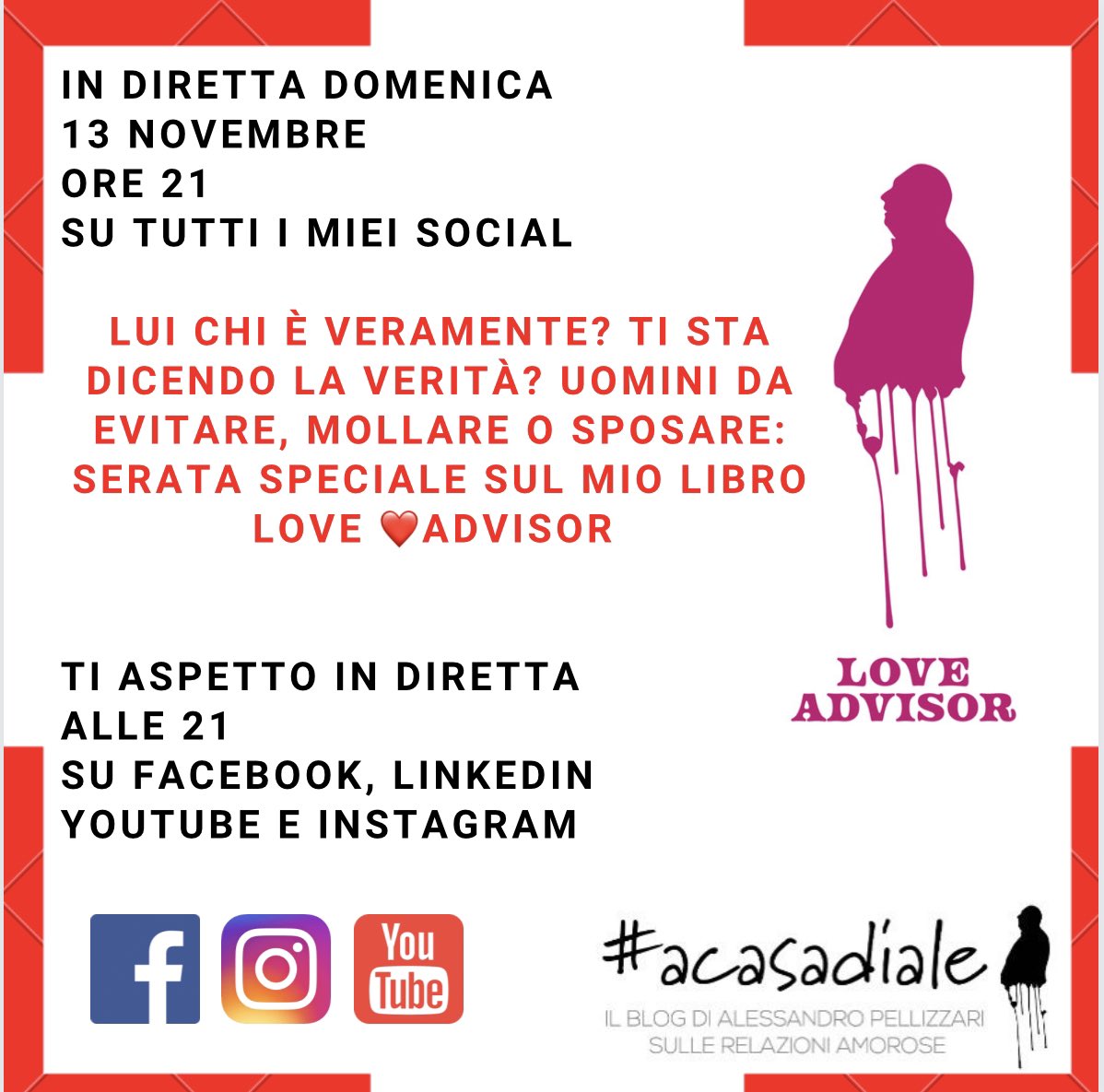 anpellizzari's tweet photo. Non perdere la diretta di oggi alle ore 21.
E ricorda che il mio nuovo libro Love advisor si trova già in tutte le libreria ed è ordinabile online.
Ti aspetto!
#ilblogdialessandropellizzari #acasadiAle #loveadvisor #amore #amanti
Seguimi su https://t.co/ZdnrvLX0F8 https://t.co/y42UX06enx