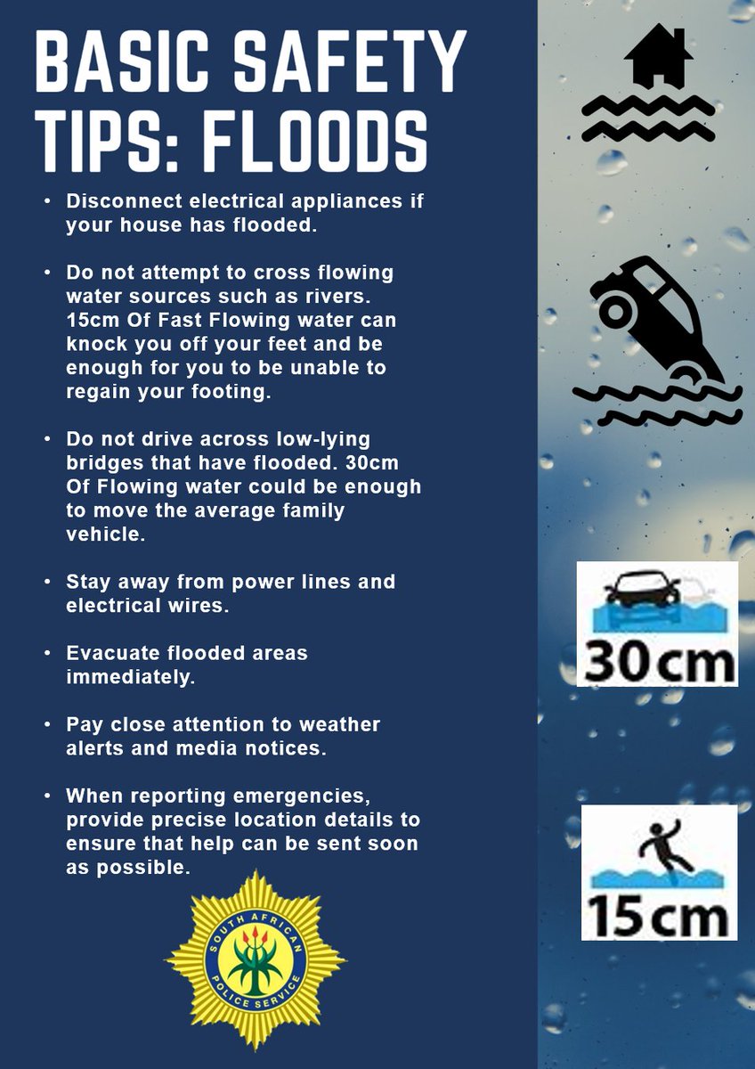 SAPoliceService's tweet photo. #sapsHINT The #SAPS urges everyone to take safety measures to keep themselves safe. Stay informed, pay close attention to weather alerts.  #FlashFloods #WaterSafety ME https://t.co/buV8LGZbXk