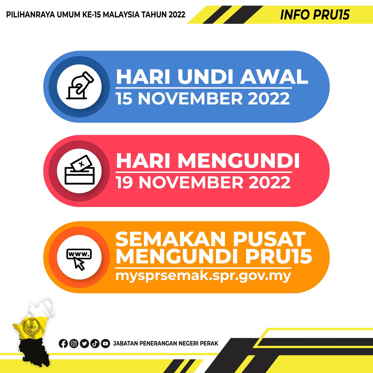 PenPerak's tweet photo. INFO PRU15 | PERAK

Berikut merupakan tarikh Hari Undi Awal dan Hari Mengundi bagi PRU 15.

Semakan daftar pemilih PRU 15 dan pusat mengundi boleh dibuat di portal MySPR Semak (https://t.co/NDMk51ALqA). 

#PRU15Perak
#KeluargaMalaysia
#PeneranganPerak https://t.co/Z6sAkOizqY