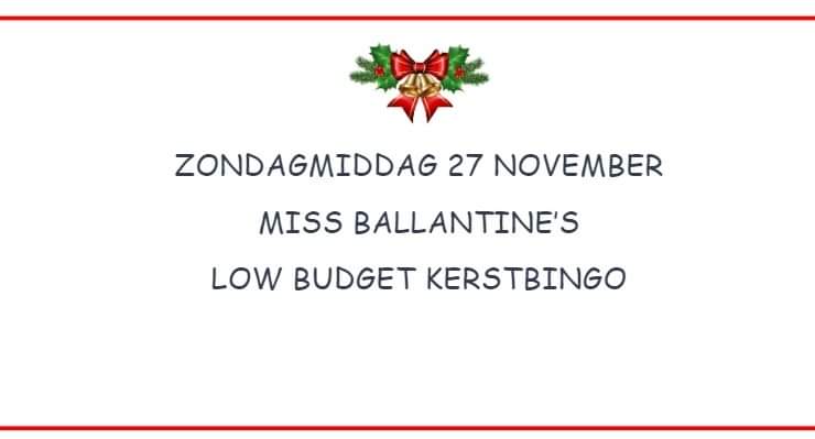 Voor in de agenda > zondag 27november #MissBallantine #lowbudget #Kerst #bingo bij <a href="/SchetsStichting/">Stichting SCHETS</a> #Spoorwijk #vooriederwatwils