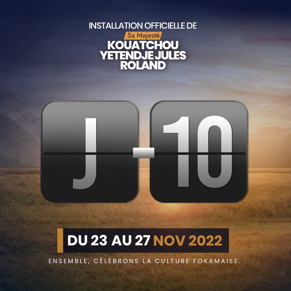 BangangFokam's tweet photo. 🇯‌-1️⃣0️⃣ pour vibrer au rythme de l’installation officielle de sa Majesté 𝑲𝑶𝑼𝑨𝑻𝑪𝑯𝑶𝑼 𝒀𝑬𝑻𝑬𝑵𝑫𝑱𝑬 𝑱𝒖𝒍𝒆𝒔 𝑹𝒐𝒍𝒂𝒏𝒅 👑
🇯‌-1️⃣0️⃣ pour célébrer nos traditions, la culture de chez nous. Êtes-vous prêts? La fête s’annonce belle 🤩
.
.
.
.
#KYJRDAYS #23nov2022 https://t.co/8m4ChVwPPs