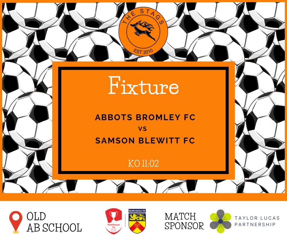 abbotsbromleyfc's tweet photo. TODAY | Abbots Bromley FC vs Samson Blewitt FC

🏆 Staffordshire Football Association TB Williamson Cup: Round 2
⏰ 11:02am
📍The Lowers, Old AB School 

Match sponsored by @thetaylorlucas https://t.co/LuwRYp8qWC