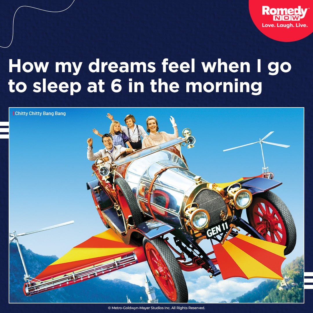 RomedyNow's tweet photo. Dreams are the weirdest and wildest when you sleep in the morning. 😵💫
#RomedyNow #HollywoodMovies #RelatableMuch #ChittyChittyBangBang https://t.co/2qOjHjJgEZ