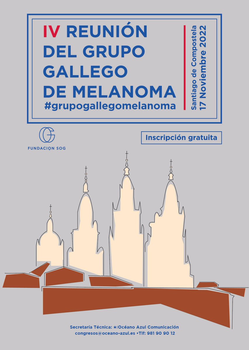 SOG_Galicia's tweet photo. El #grupogallegodemelanoma se reúne en Santiago el 17 de noviembre en su IV Reunión, organizada por las Dras @quindos_maria y @bcamposbalea.

Más información e inscripciones en congresos@oceano-azul.es

Programa 👇🏼👇🏼👇🏼 https://t.co/e1ZkQ0W5hh