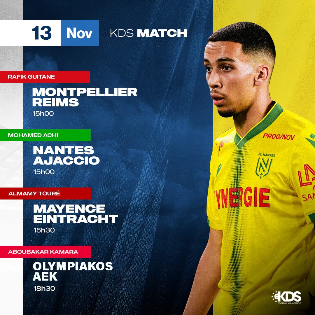Le programme des joueurs de la KDS Family de ce dimanche 13 novembre ⚽️🗓

<a href="/Aboukamara47/">Aboubakar Kamara</a>
 
<a href="/A_Toure38/">Almamy Touré</a> #Nantes #reims  <a href="/rafikhino10/">Rafik Guitane</a> #OlympiacosFC #EintrachtFrankfurt #Ligue1UberEats #Bundesliga