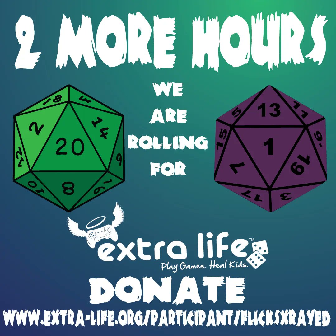 We have two hours left come and join our descent into madness for our fourth annual ExtraLife event all in the name of the Alberta Children's Hospital Foundation

Watch us on Twitch twitch.tv/flicks_xrayed  
Donate Here: extra-life.org/index.cfm?fuse…
