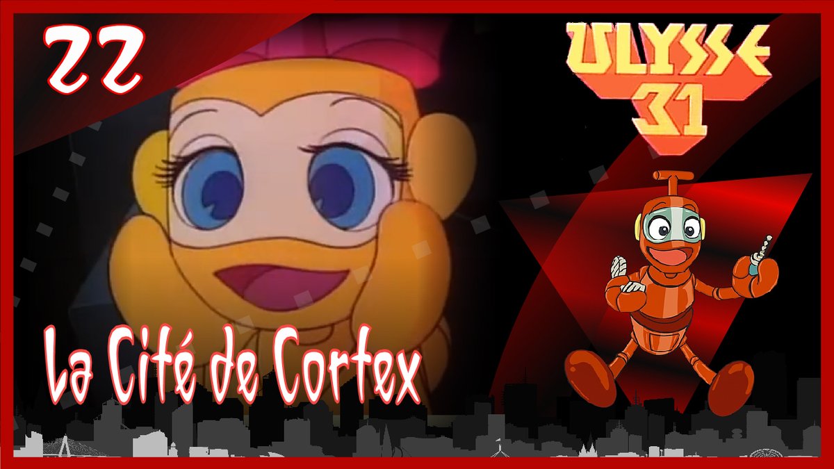 SebEternal's tweet image. 💚 L'Animé Rétro de 08 Heure | 022 | Ulysse 31 - 22/26 La Cité de Cortex ... youtu.be/gVsrqdAwxO0 via @YouTube