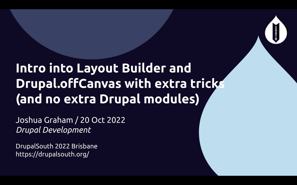 DrupalSouth's tweet photo. 🎥 Video released: "Intro into #LayoutBuilder and Drupal #offCanvas with extra tricks (and no extra Drupal modules) "
/ Drupal Development /
Joshua Graham from @EY_Australia
https://t.co/yWOffM9izs
#drupal #drupalSouth #drupal10 https://t.co/WLDiPgQv2X